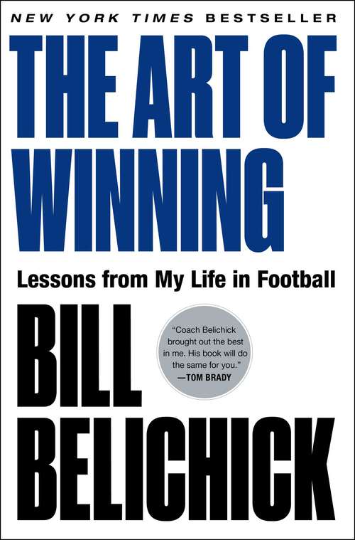 Book cover of The Art of Winning: Lessons from My Life in Football