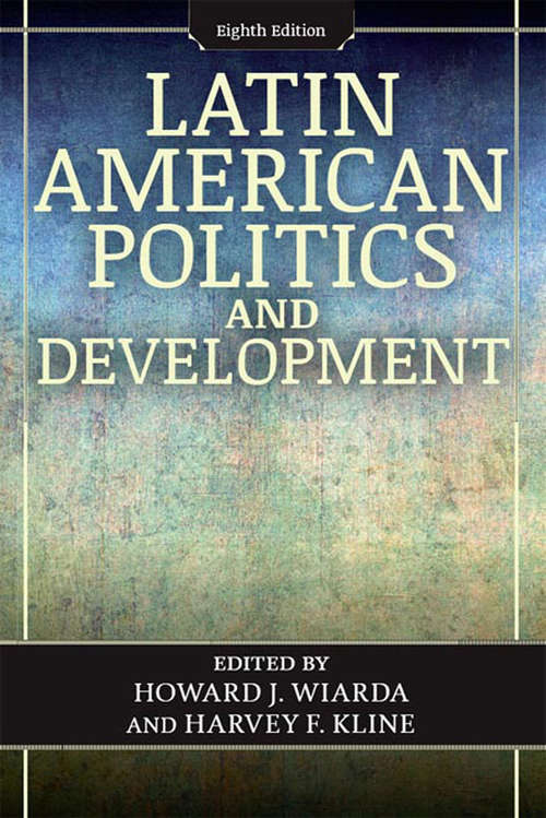 Book cover of Latin American Politics and Development