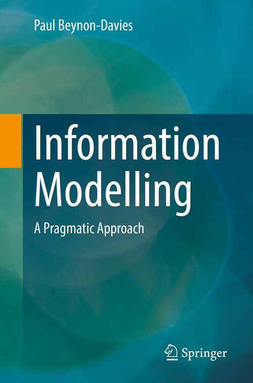 Book cover of Information Modelling: A Pragmatic Approach (1st ed. 2022)