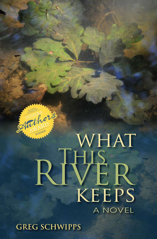 Book cover of What This River Keeps