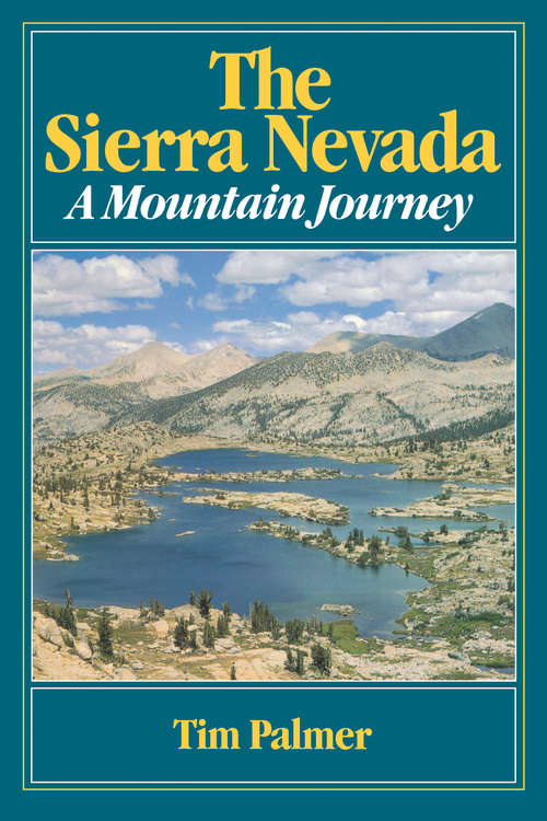Book cover of The Sierra Nevada: A Mountain Journey