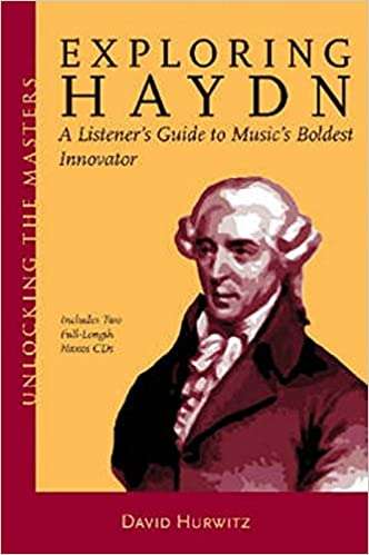 Book cover of Exploring Haydn: A Listener's Guide to Music's Boldest Innovator (Unlocking the Masters #6)