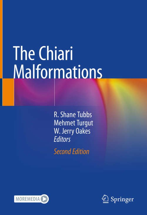 The Chiari Malformations