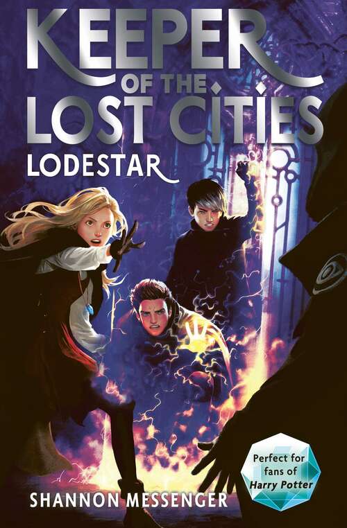Book cover of Lodestar: Keeper Of The Lost Cities; Exile; Everblaze; Neverseen; Lodestar (Keeper of the Lost Cities #5)