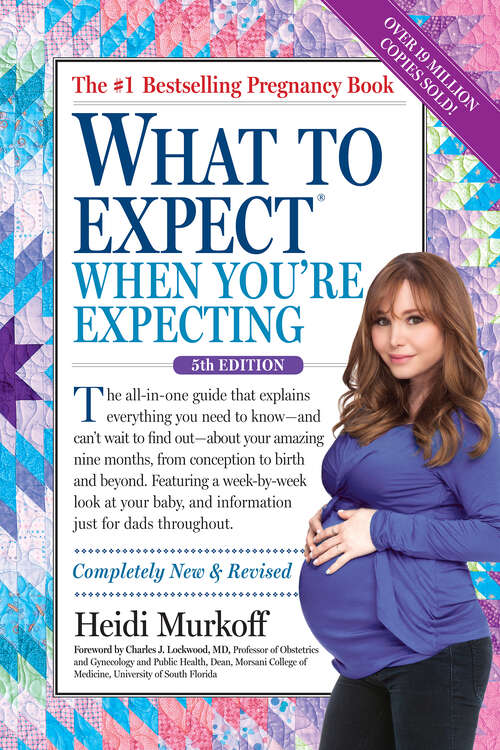Book cover of What to Expect When You're Expecting (What To Expect Ser.)