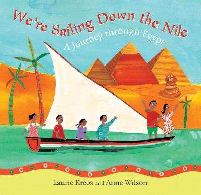 We're Sailing Down The Nile: A Journey Through Egypt