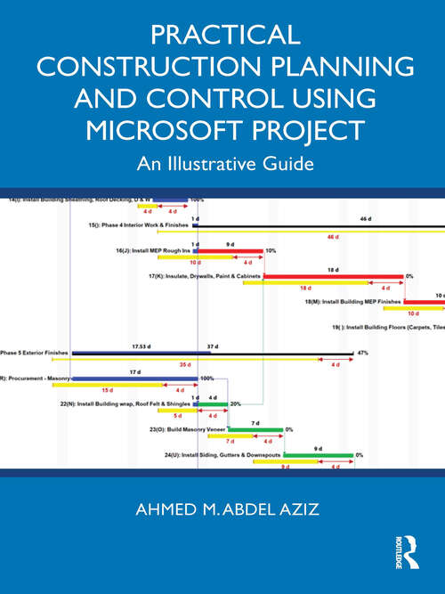Book cover of Practical Construction Planning and Control Using Microsoft Project: An Illustrative Guide (1)