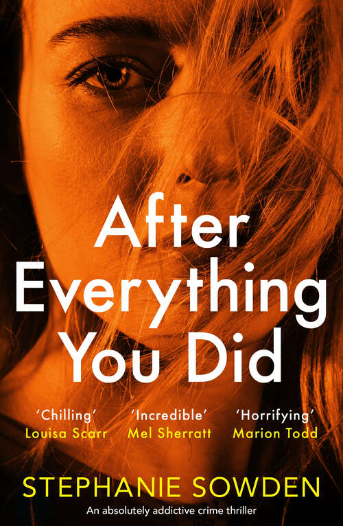 Book cover of After Everything You Did: An absolutely addictive crime thriller
