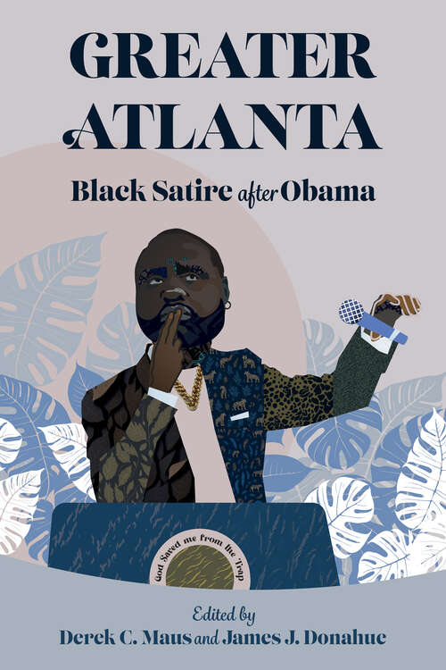 Book cover of Greater Atlanta: Black Satire after Obama (EPUB SINGLE)