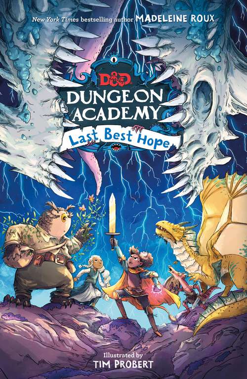 Book cover of Dungeons & Dragons: Dungeon Academy: Last Best Hope (Dungeons & Dragons: Dungeon Academy)