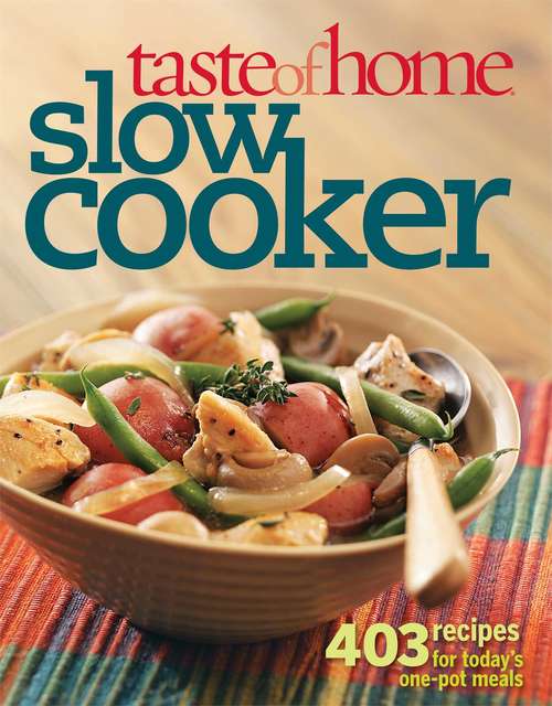 Book cover of Taste of Home: Slow Cooker