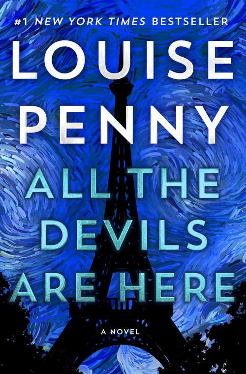 All The Devils Are Here (Chief Inspector Gamache #16)