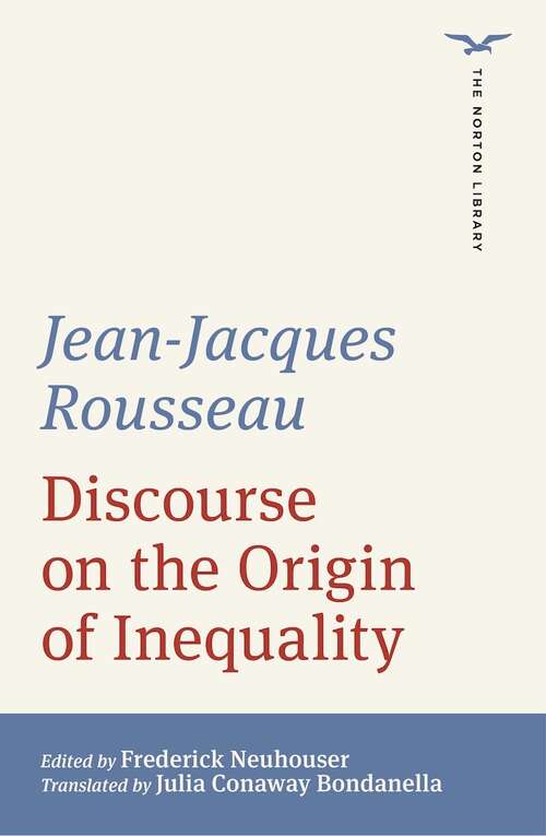 Discourse on the Origin of Inequality (The Norton Library #0)