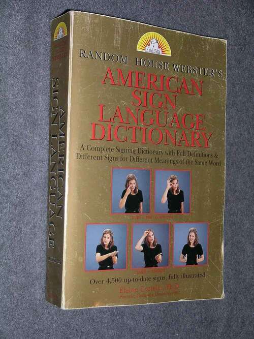 Book cover of Random House Webster's American Sign Language Dictionary