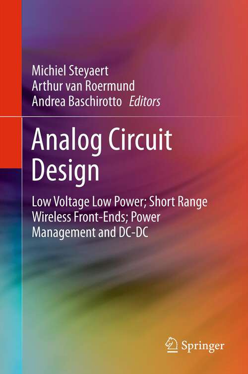Book cover of Analog Circuit Design: Low Voltage Low Power; Short Range Wireless Front-Ends; Power Management and DC-DC