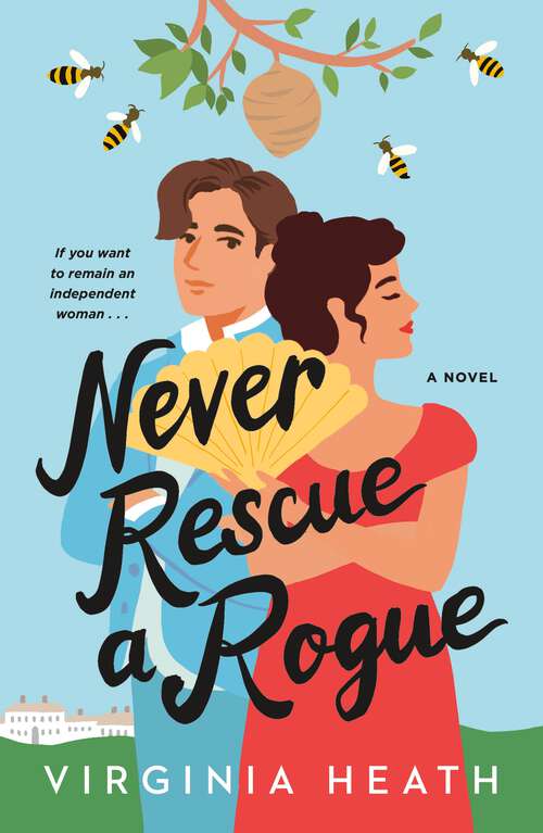Book cover of Never Rescue a Rogue: A Novel (The Merriwell Sisters #2)