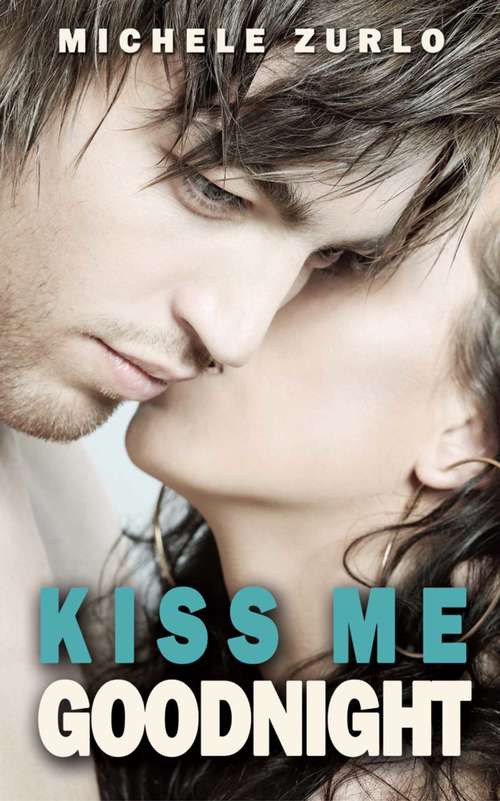 Book cover of Kiss Me Goodnight