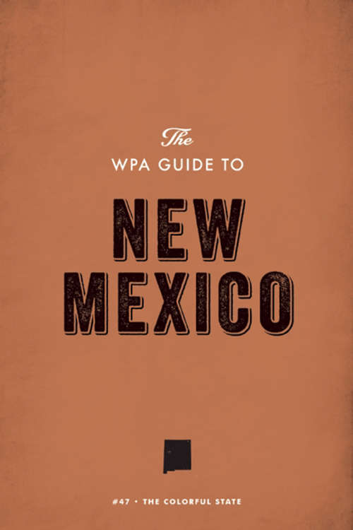 Book cover of The WPA Guide to New Mexico