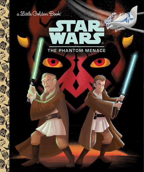 Book cover of Star Wars: The Phantom Menace (Little Golden Book)