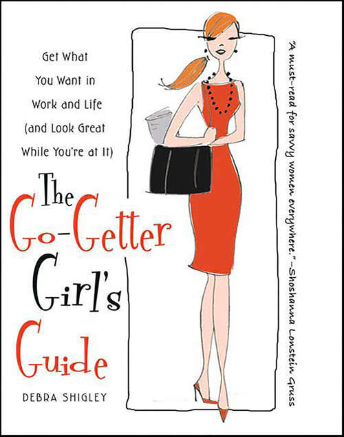 Book cover of The Go-Getter Girl's Guide: Get What You Want in Work and Life (and Look Great While You're at It)