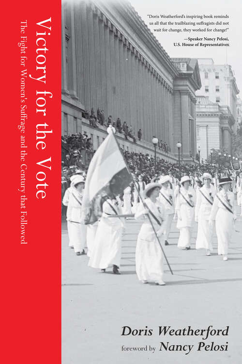 Book cover of Victory for the Vote: The Fight for Women's Suffrage and the Century that Followed