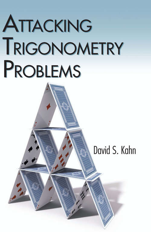 Book cover of Attacking Trigonometry Problems (Dover Books on Mathematics)