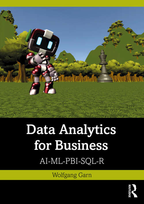 Book cover of Data Analytics for Business: AI-ML-PBI-SQL-R