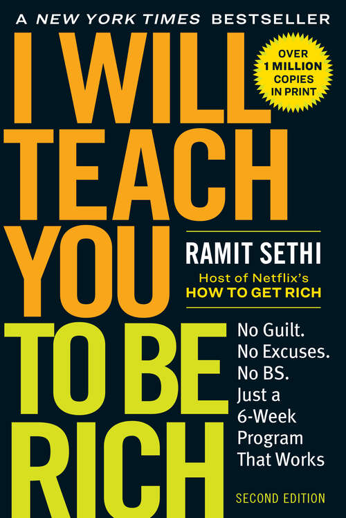 Book cover of I Will Teach You to Be Rich: No Guilt. No Excuses. Just a 6-Week Program That Works (Second Edition) (Revised)