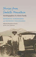 Stories from Saddle Mountain: Autobiographies of a Kiowa Family (American Indian Lives)