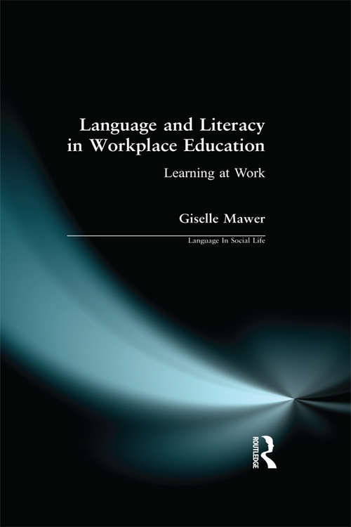 Book cover of Language and Literacy in Workplace Education: Learning at Work