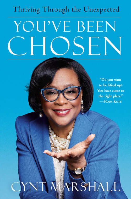 Book cover of You've Been Chosen: Thriving Through the Unexpected