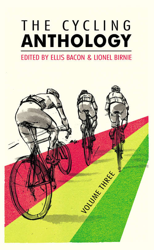 Book cover of The Cycling Anthology: Volume Three (3/5) (The Cycling Anthology #3)