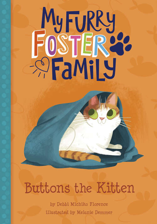 Book cover of Buttons the Kitten (My Furry Foster Family Ser.)