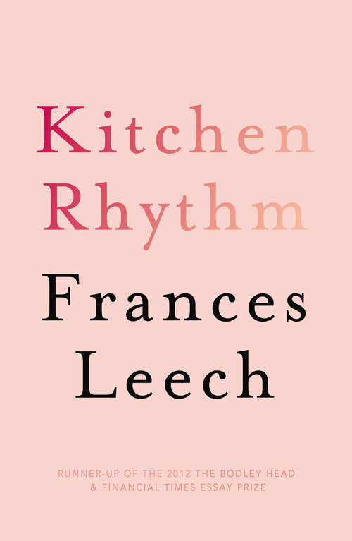 Book cover of Kitchen Rhythm: A Year in a Parisian Pâtisserie