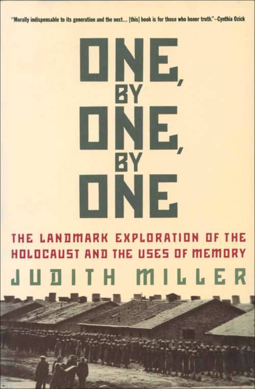 One By One By One: Facing the Holocaust