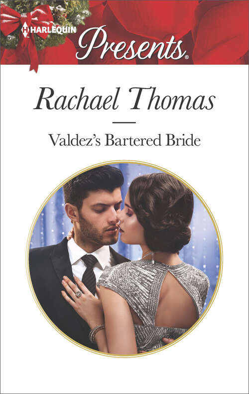 Book cover of Valdez's Bartered Bride (Convenient Christmas Brides Ser. #1)