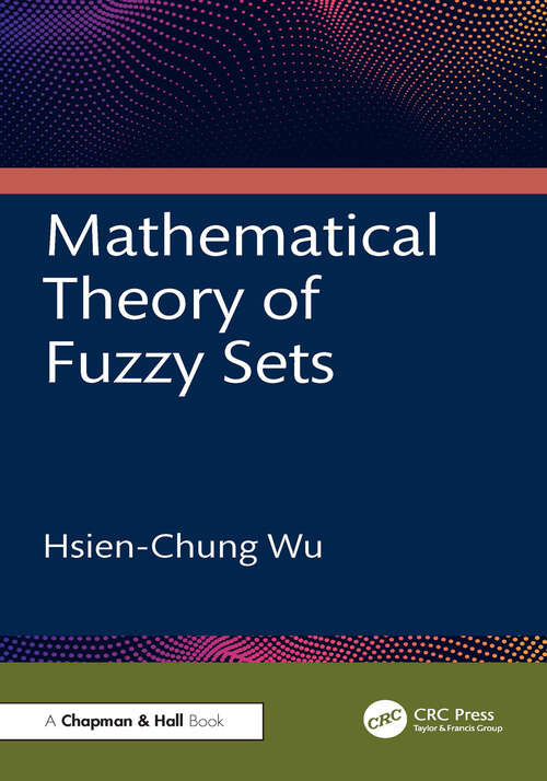 Book cover of Mathematical Theory of Fuzzy Sets