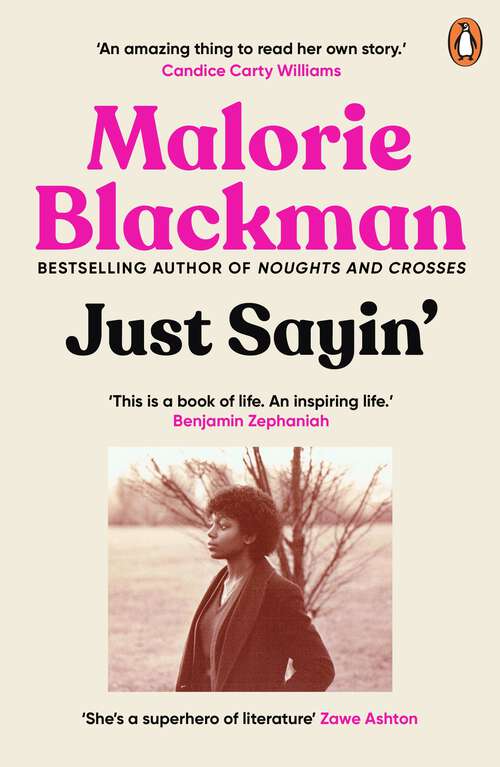 Book cover of Just Sayin': My Life In Words