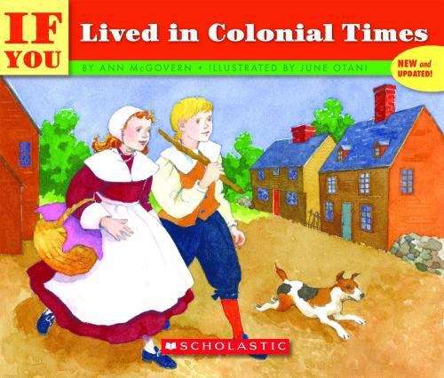 Book cover of ...If You Lived in Colonial Times