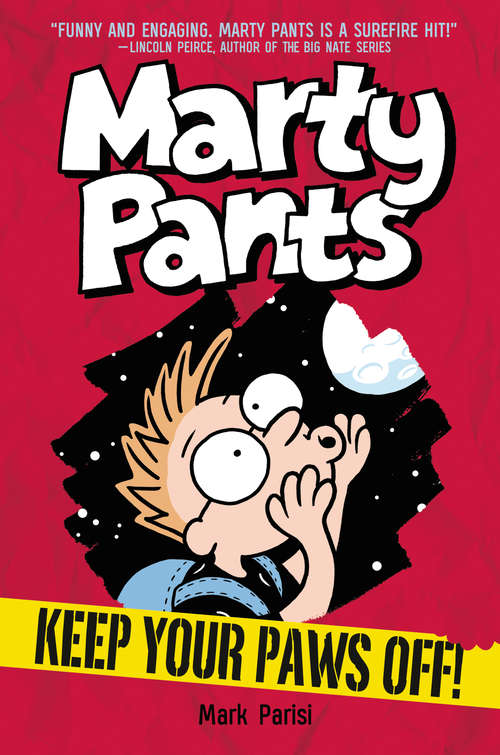 Book cover of Marty Pants #2: Keep Your Paws Off! (Marty Pants #2)
