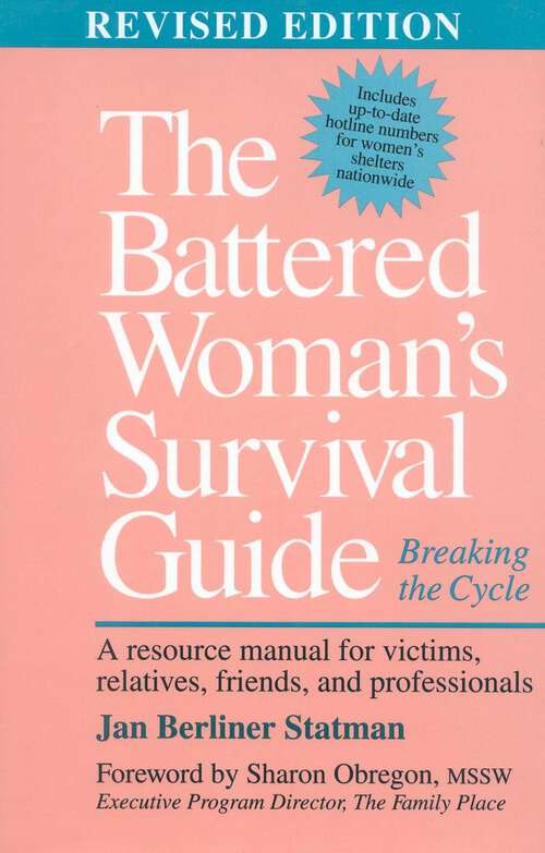 Book cover of The Battered Woman's Survival Guide: Breaking the Cycle