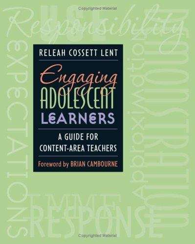 Engaging Adolescent Learners: A Guide for Content-area Teachers