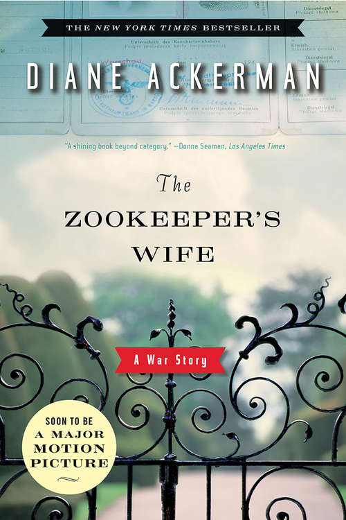 The Zookeeper's Wife: A War Story (Thorndike Biography Ser. #0)