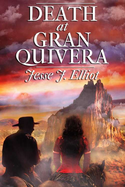 Death at Gran Quivera