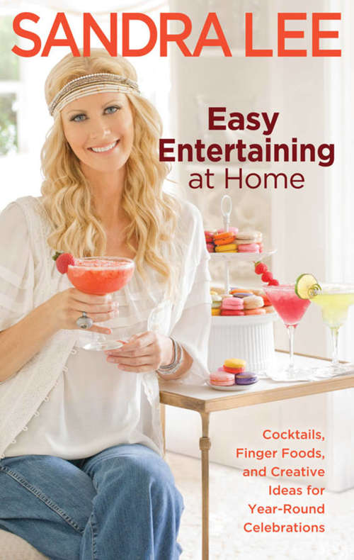 Easy Entertaining at Home