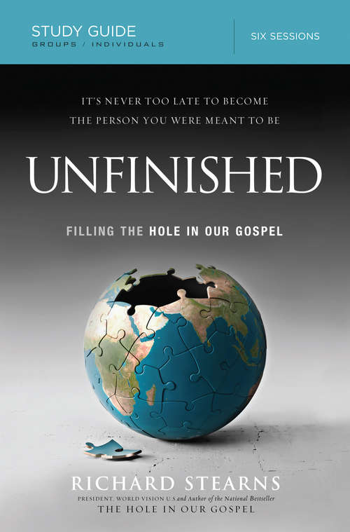 Book cover of Unfinished Study Guide: Believing Is Only the Beginning