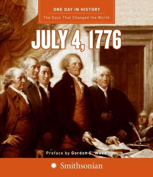 Book cover of One Day in History: July 4, 1776