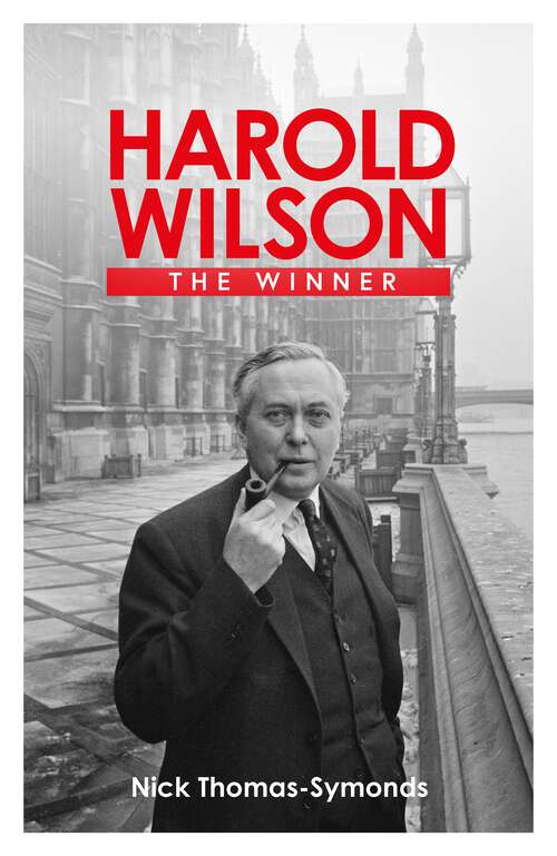 Book cover of Harold Wilson: The Winner