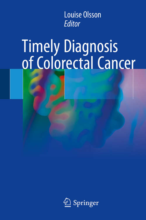 Book cover of Timely Diagnosis of Colorectal Cancer