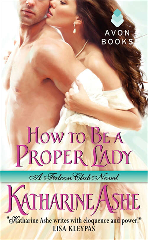 Book cover of How to Be a Proper Lady: A Falcon Club Novel (The Falcon Club Novels #2)